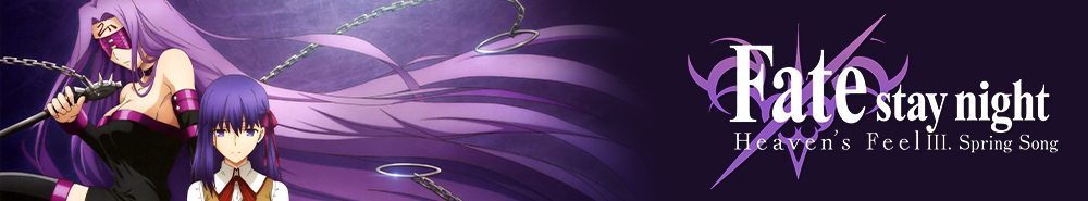 Fate/stay night: Heaven's Feel III. spring song Counts Down to