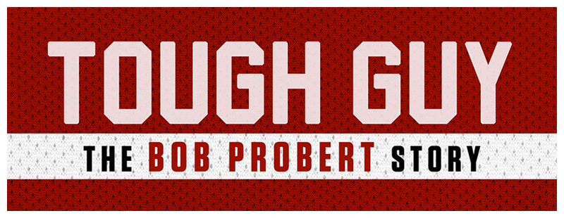Watch Tough Guy: The Bob Probert Story