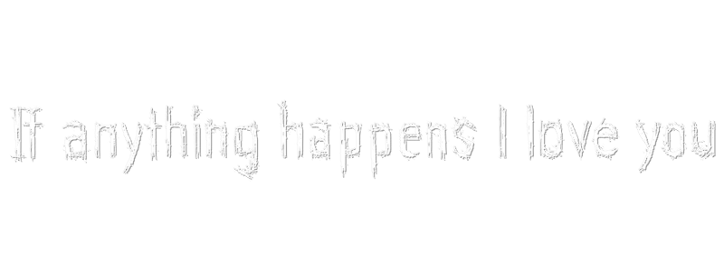 If Anything Happens I Love You (2020 