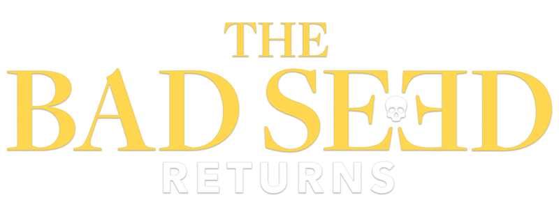 The Bad Seed Returns - Wikipedia