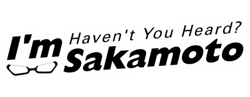 Haven't You Heard? I'm Sakamoto (2016) - Plex