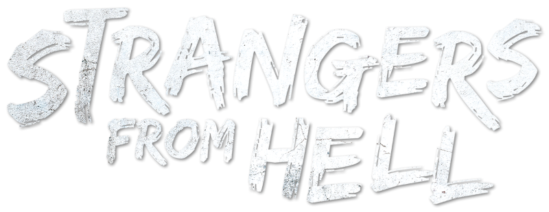 Strangers from Hell - streaming tv show online