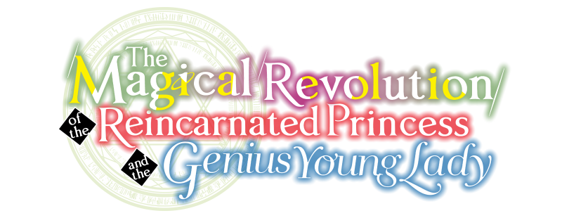 Watch The Magical Revolution of the Reincarnated Princess and the Genius  Young Lady · Season 1 Full Episodes Online - Plex