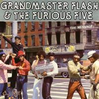 The Message av Grandmaster Flash And The Furious Five
