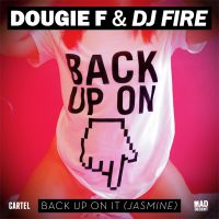 Back Up On It av Dougie F