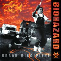 Urban Discipline av Biohazard