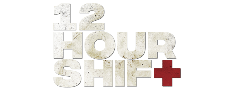 12 Hour Shift