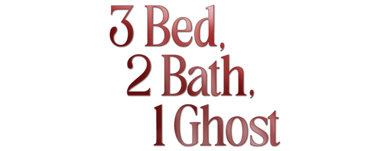 3 Bed, 2 Bath, 1 Ghost