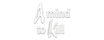 A Mind to Kill