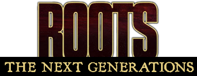 Roots: The Next Generations