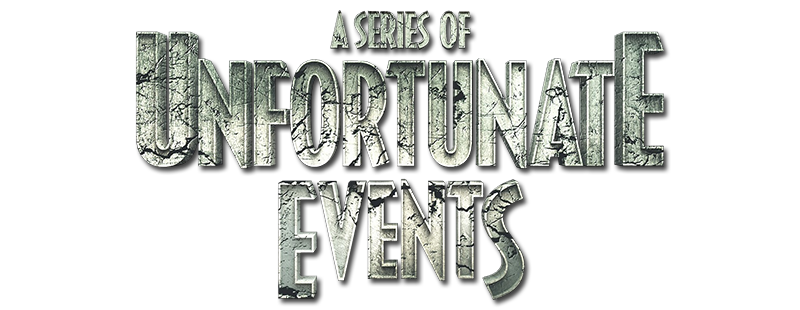 A Series of Unfortunate Events