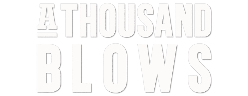 A Thousand Blows