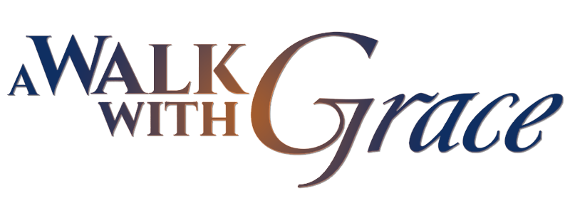 A Walk with Grace