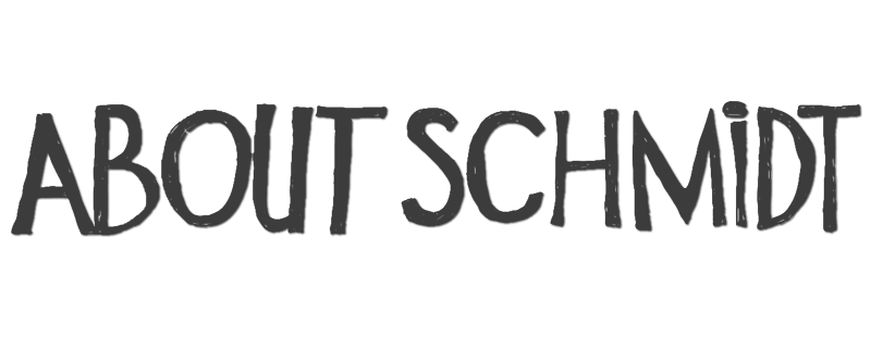 About Schmidt