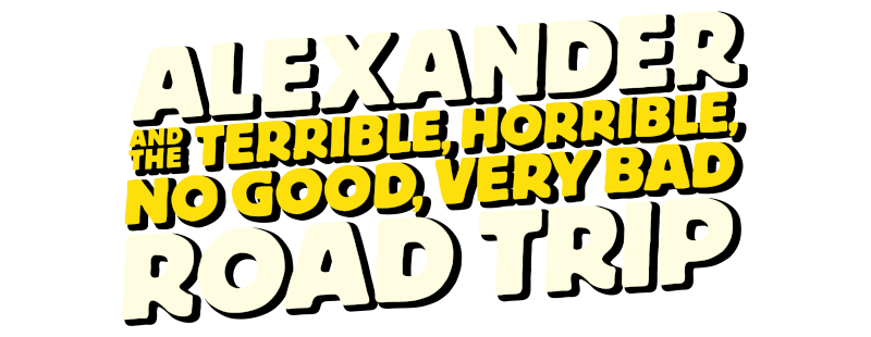 Alexander and the Terrible, Horrible, No Good, Very Bad Road Trip