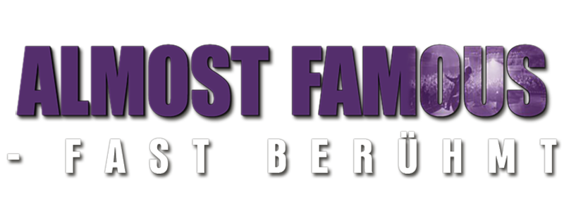 Almost Famous - Fast berühmt