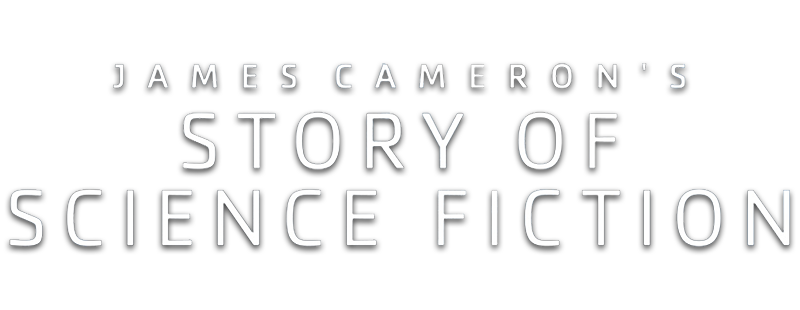 James Cameron's Story of Science Fiction