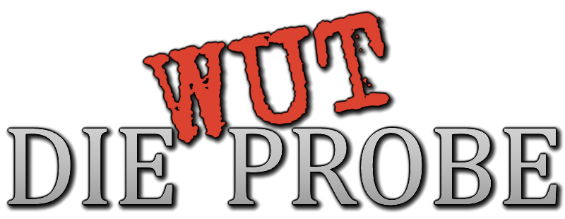 Die Wutprobe