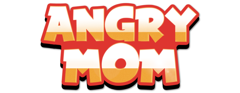 Angry Mom