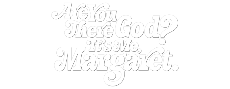 Are You There God? It's Me, Margaret.