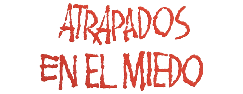 Atrapados en el miedo