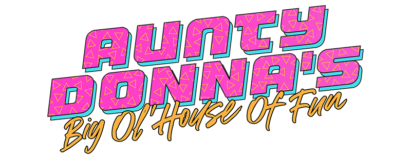 Aunty Donna's Big Ol House of Fun