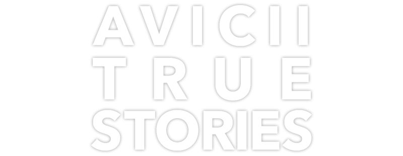 Avicii: True Stories