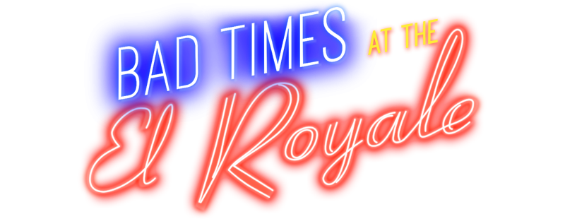 Bad Times at the El Royale