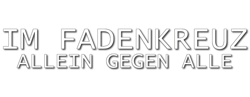 Im Fadenkreuz - Allein gegen alle