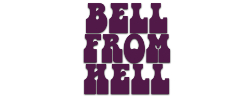 Bell from Hell