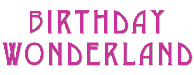 Birthday Wonderland