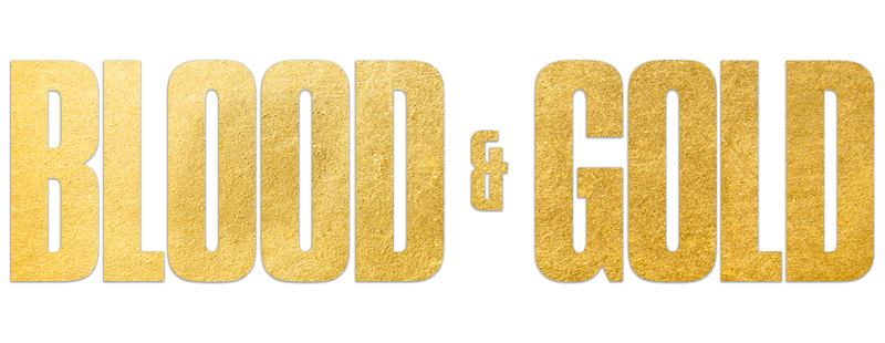 Blood & Gold