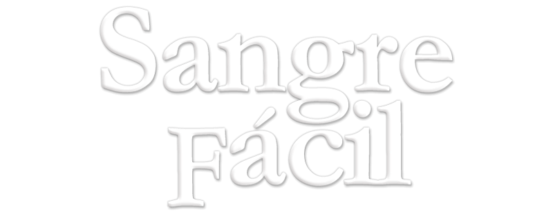 Sangre fácil