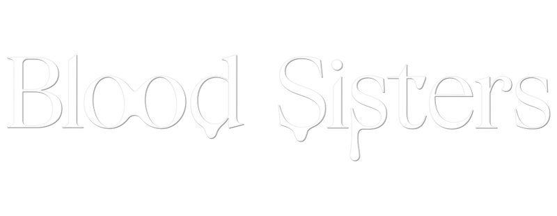 Blood Sisters