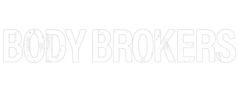Body Brokers