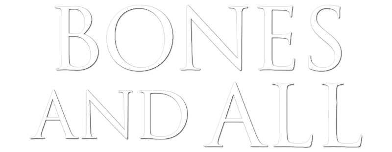 Bones and All