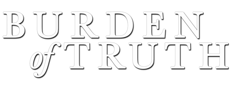 Burden of Truth