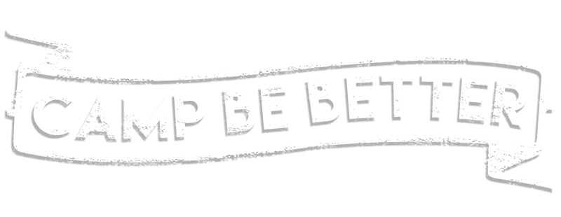 Camp Be Better