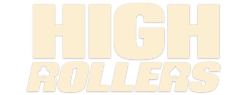 High Rollers