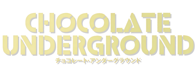 Chocolate Underground