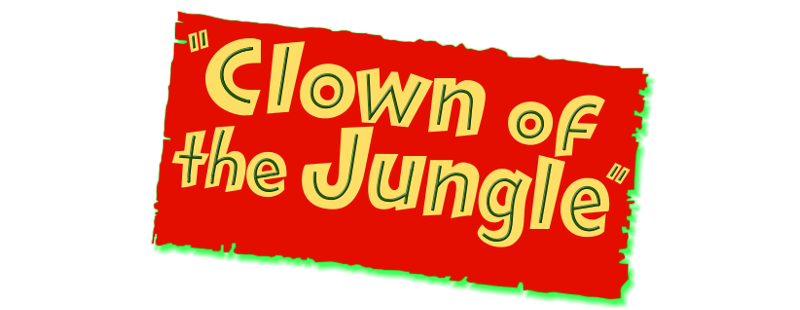 Clown of the Jungle