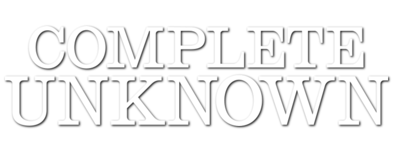 Complete Unknown