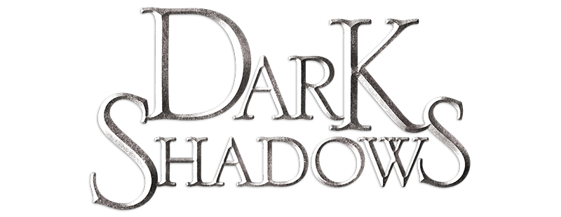 Dark Shadows