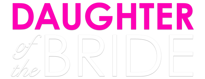 Daughter of the Bride