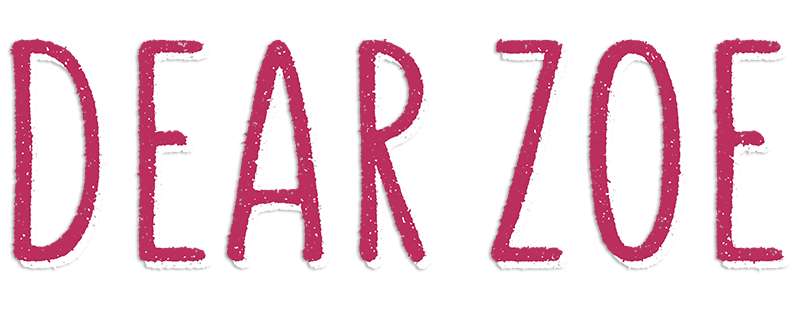 Dear Zoe