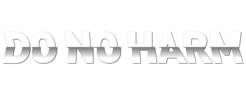 Do No Harm