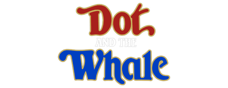 Dot and the Whale