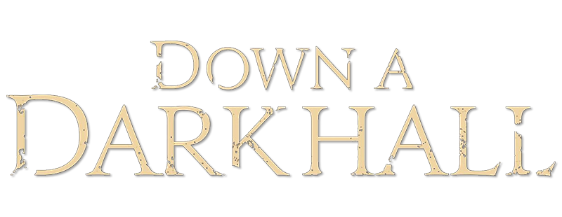 Down a Dark Hall