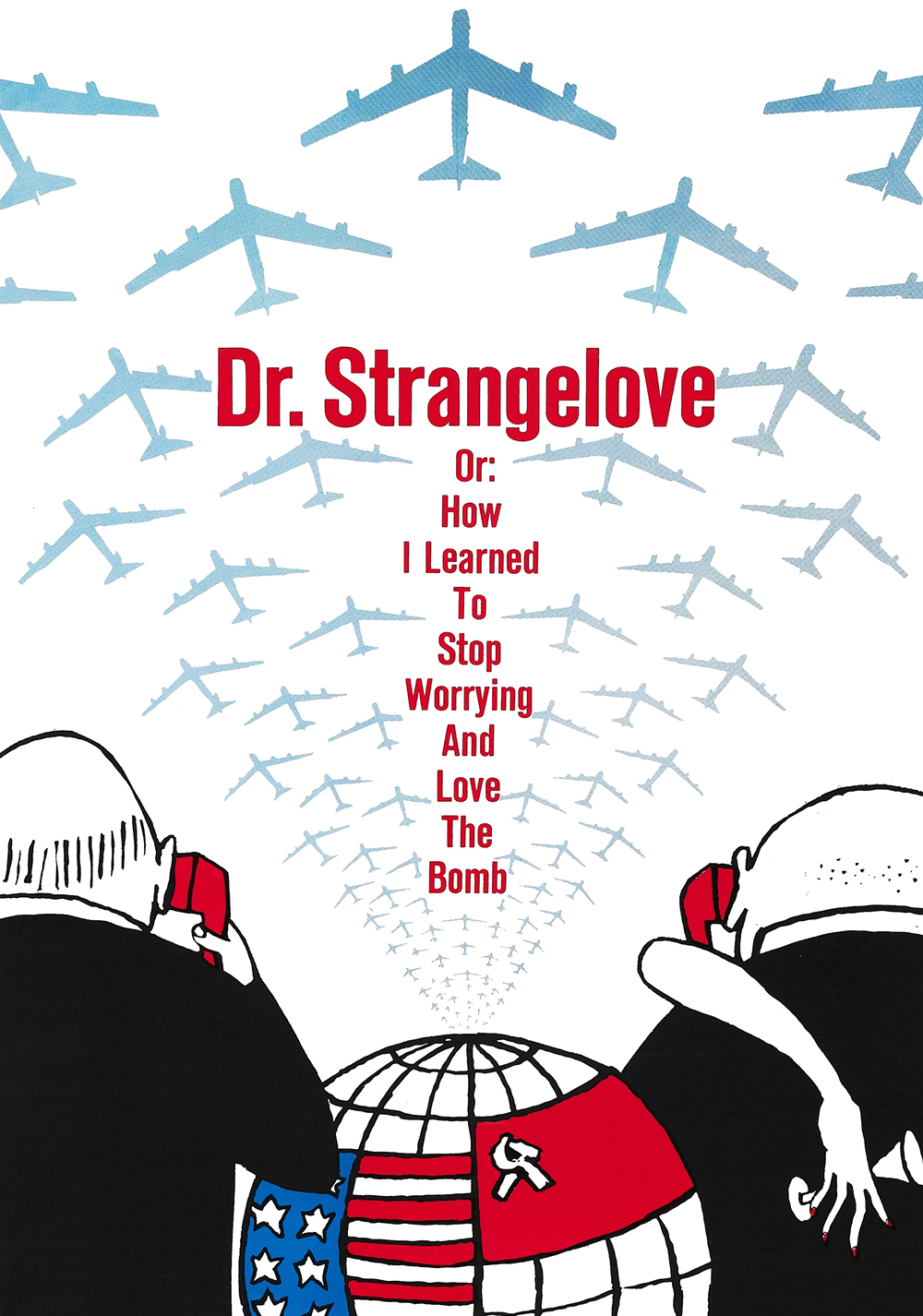 Dr. Strangelove or: How I Learned to Stop Worrying and Love the Bomb film afişi (1964)