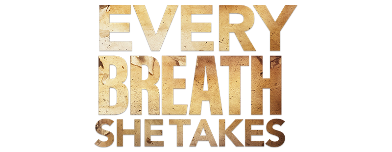 Every Breath She Takes